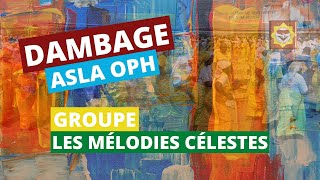 Dambage CD Les Mélodies Célestes Volume 2  Section De Brazzaville ASLAOPH [upl. by Nerhe]