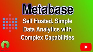 Metabase a free selfhosted open source simple data analytics system with complex capabilities [upl. by Peedsaj686]