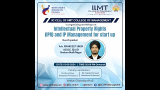 Workshop on Intellectual Property Rights IPRs and IP Management for Start up [upl. by John]