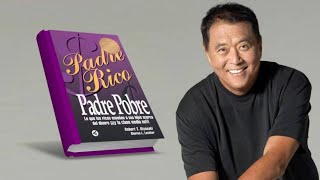 Padre rico Padre pobre  Robert T Kiyosaki  Audiolibro Resumen [upl. by Yzdnil]