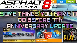 Asphalt 8 Some Things you have to do Before 7th Anniversary Update [upl. by Orlantha]