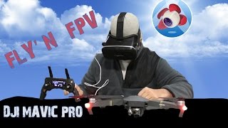 DJI MAVIC PRO  FLYN FPVVIRTUAL REALITY with the LITCHI APP [upl. by Relda]