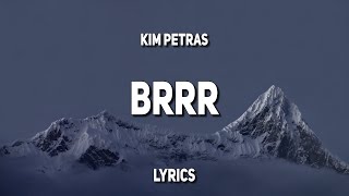 Kim Petras  brrr Lyrics [upl. by Nairadas]