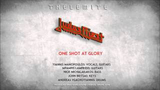 THELEMITE  One Shot At Glory  Judas Priest cover 2016 [upl. by Nwahsel]