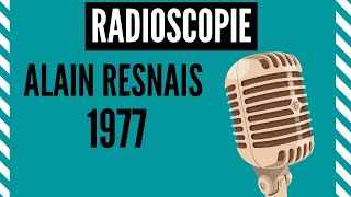 Alain Resnais  1977 ● Jacques Chancel ● │ RADIOSCOPIE [upl. by Raynah]