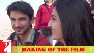 Making Of The Film  Shuddh Desi Romance  Part 1  Sushant Singh Rajput  Parineeti Chopra  Vaani [upl. by Gilbart]