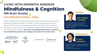 4th Living with Dementia Webinar  Mindfulness amp Cognition MRI Brain Studies  20231206 [upl. by Lahpos]