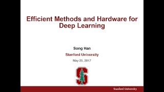 Lecture 15  Efficient Methods and Hardware for Deep Learning [upl. by Arahd]