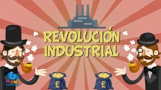 LA REVOLUCIÓN INDUSTRIAL  Vídeos Educativos para Niños [upl. by Aibar149]