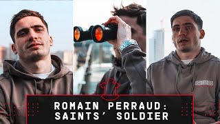 SAINTS SOLDIER  Romain Perraud on his first year on the south coast [upl. by Sibby]