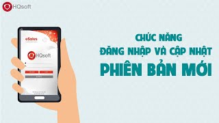 APP eSales Đăng nhập và cập nhật phiên bản mới [upl. by Atteiluj]