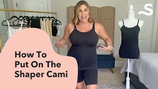 How To Put On The Shaper Cami  Step by Step Tutorial [upl. by Adnuhsor99]