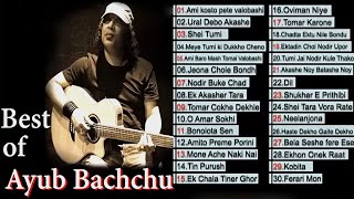 AYUB BACHCHU  BEST OF SONGS  Bangla Audio Jukebox  AUDIO SONG BD [upl. by Schmeltzer333]