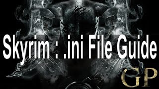 Skyrim  ini File Guide [upl. by Akinod]