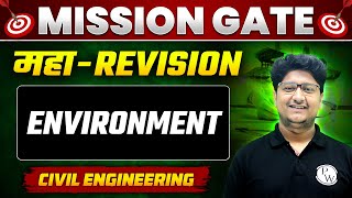 Environment One Shot  Maha Revision  GATE 2024 Civil Engineering Preparation [upl. by Satterlee6]