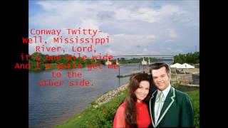 Louisiana woman Mississippi man Conway Twitty and Loretta Lynn with Lyrics [upl. by Eirahcaz771]