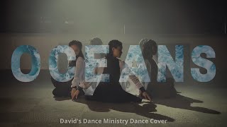 Oceans  Hillsong UNITED  Davids Dance Ministry Dance Cover [upl. by Gurias]