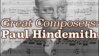 Great Composers Paul Hindemith [upl. by Rodmann878]