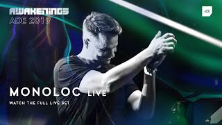 Awakenings ADE 2019  Monoloc Live [upl. by Carole]