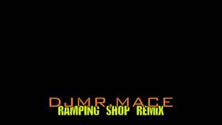 RAMPING SHOP  REMIX [upl. by Mcnair]