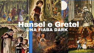 HANSEL E GRETEL dallomicidio alla catarsi [upl. by Standish]