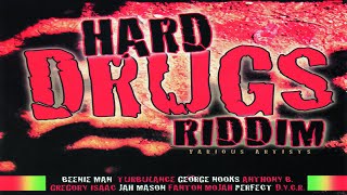 🔥Hard Drugs Riddim Mix  FeatGregory Richie Spice Capleton Sizzla Buju Banton amp More 🇯🇲 [upl. by Ardnahsal]