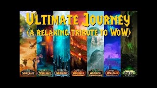 World of Warcraft The Ultimate Journey A Relaxing Music Compilation [upl. by Pine413]