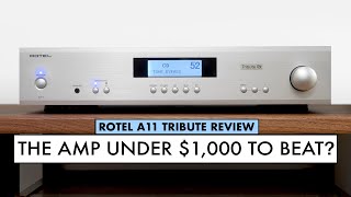 The Amplifier UNDER 1000 to BEAT ROTEL Amplifier A11 TRIBUTE REVIEW [upl. by Albric]