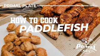 Trying SPOONBILL For the First Time 3 Ways to Cook Paddlefish  S1E07  Primal Plate [upl. by Pruchno]