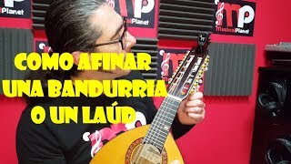 Como afinar una Bandurria o un Laud [upl. by Oyam]