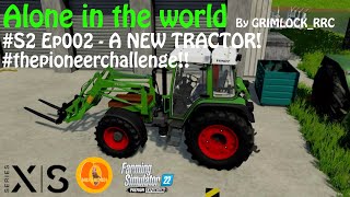 Alone In The World  Episode 020  A NEW TRACTOR  thepioneerchallenge [upl. by Sirotek]