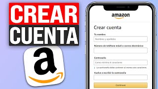 Cómo CREAR una CUENTA de AMAZON 2024 Registrarse en Amazon Paso a Paso [upl. by Anyala855]