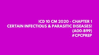 ICD 10 CM 2021  CHAPTER 1  PART 2 Medical Coding 2021 CPCCCS PREP [upl. by Eissac]