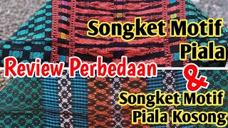 Perbedaan Songket Tumtuman Motif Piala dan Piala Kosong  Asli Tenun Tangan Tarutung [upl. by Buzzell260]