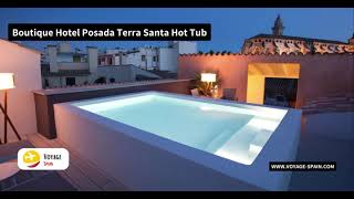 Boutique Hotel Posada Terra Santa  Full Review  Voyage Spain [upl. by Enirhtac]