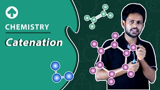 Catenation  Chemistry [upl. by Annaeiluj]