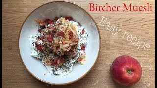 Breakfast Favorites BIRCHER MUESLI  Easy Recipe [upl. by Hadeehsar]