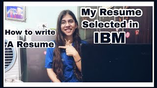 How to write a Resume  For freshers amp Experience  My resume Selected in IBM [upl. by Ettari]