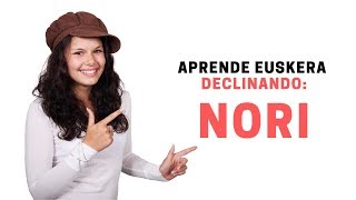 Aprender euskera declinando NORI 312 [upl. by Nylanna225]