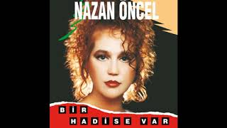 Nazan Öncel  Bir Hadise Var 1991 [upl. by Sill]