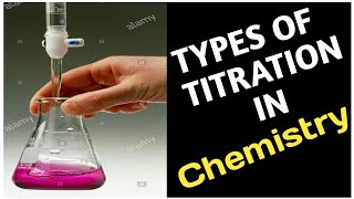 TYPES OF TITRATION IN CHEMISTRY  ACID BASE TITRATION  REDOX TITRATION  ENGLISH EXCEL [upl. by Nnyleuqaj]