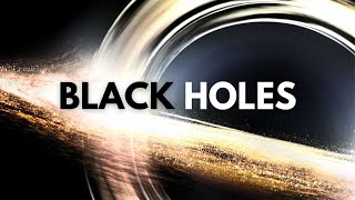 Understanding BLACK HOLES [upl. by Magbie954]