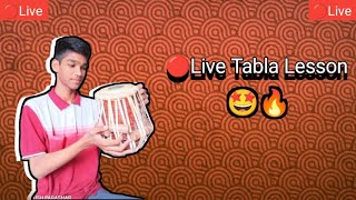 🔴 Live Tabla Lesson 🤩🔥 For Beginners ll तबला कैसे बजाए ll तबला बजाना ll tabla bajana sikhe ll [upl. by Nnayllas799]