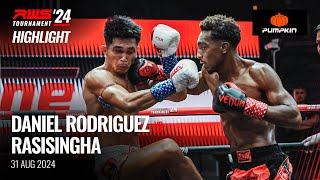 Highlight l Daniel Rodriguez vs Rasisingha Ayothaya Fight Gym I RWS [upl. by Ynavoeg251]