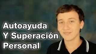 Autoayuda Y Superación Personal [upl. by Alegre297]