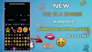 Samsung Device  ios 174 Emojis on Android  All Device  Letest Emojis tutorial [upl. by Susie816]