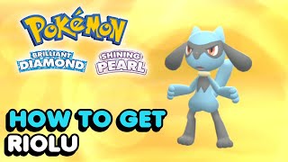 How To Get RIOLU In Pokemon Brilliant Diamond amp Pokemon Shining Pearl [upl. by Dorelia]