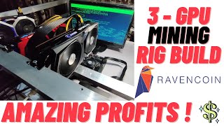 Building a 3 GPU Ravencoin Mining Rig Cheap but still Profitable [upl. by Maye]