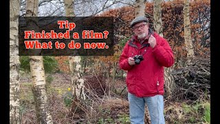 Friday Tip  Finished a film Heres what to do next [upl. by Ilrak]