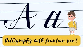 Alphabets Calligraphy with Fountain Pen Tutorial [upl. by Clementi11]